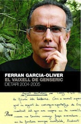Ferran Garcia-Oliver El vaixell de Genseric. Dietari 2004-2005 Proa, 2007