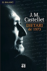 Josep M. Castellet Dietari de 1973 Edicions 62, 2007