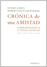 H. James/R. L. Stevenson Crónica de una amistad Trad. Maria Cóndor Hiperión 2009