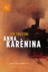 Lev Tolstoi Anna Karènina Trad. Andreu Nin Ed Proa 2000 (1933)